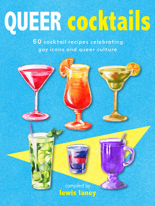 Title details for Queer Cocktails by Dog 'n' Bone - Available